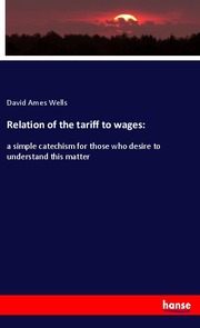 Relation of the tariff to wages: