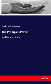 The Prodigal's Prayer