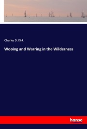 Wooing and Warring in the Wilderness - Cover
