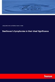 Beethoven's Symphonies in their Ideal Significance