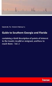 Guide to Southern Georgia and Florida