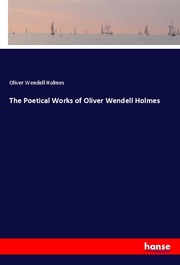 The Poetical Works of Oliver Wendell Holmes - Cover