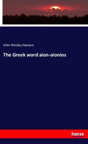 The Greek word aion-aionios
