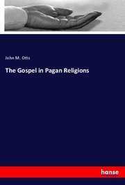 The Gospel in Pagan Religions