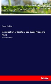 Investigation of Sorghum as a Sugar-Producing Plant - Cover