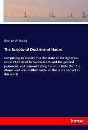 The Scriptural Doctrine of Hades
