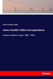 James Franklin Collins Correspondence