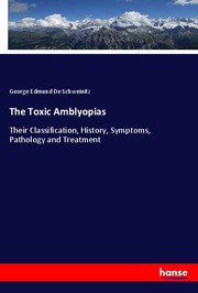 The Toxic Amblyopias