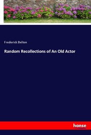 Random Recollections of An Old Actor
