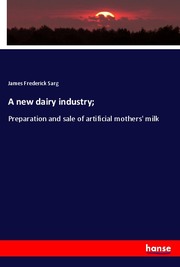 A new dairy industry;