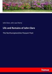 Life and Remains of John Clare - Cover