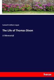 The Life of Thomas Dixon - Cover