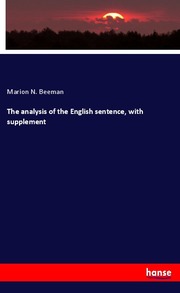 The analysis of the English sentence, with supplement