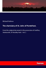 The chartulary of St. John of Pontefract,