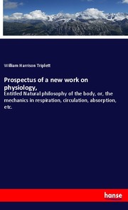 Prospectus of a new work on physiology,