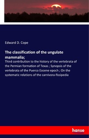The classification of the ungulate mammalia;