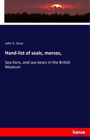 Hand-list of seals, morses,