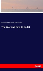The War and how to End it