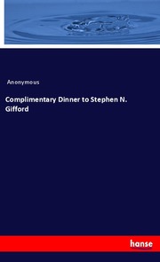 Complimentary Dinner to Stephen N. Gifford