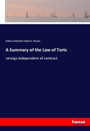 A Summary of the Law of Torts