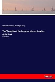The Thoughts of the Emperor Marcus Aurelius Antoninus - Cover