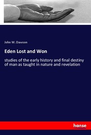 Eden Lost and Won