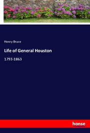Life of General Houston