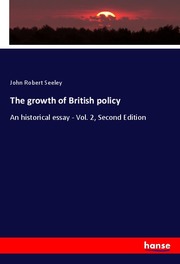 The growth of British policy - Cover
