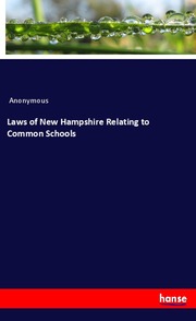 Laws of New Hampshire Relating to Common Schools