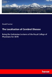 The Localisation of Cerebral Disease