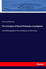 The Principles of Moral Philosophy Investigated