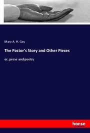 The Pastor's Story and Other Pieces