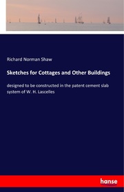 Sketches for Cottages and Other Buildings