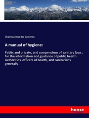 A manual of hygiene:
