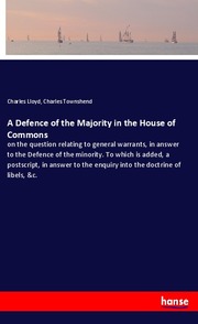 A Defence of the Majority in the House of Commons