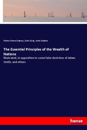 The Essential Principles of the Wealth of Nations - Cover