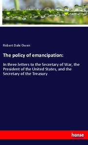 The policy of emancipation: