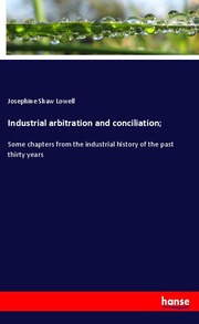 Industrial arbitration and conciliation;