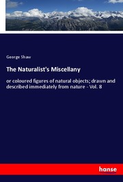 The Naturalist's Miscellany