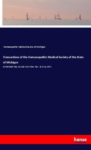 Transactions of the Homoeopathic Medical Society of the State of Michigan - Cover