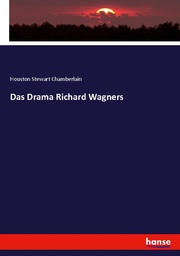 Das Drama Richard Wagners