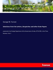Selections from the Letters, Despatches and other State Papers