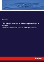 The Pampa Bharata or Vikramarjuna Vijaya of Pampa