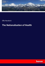 The Nationalisation of Health