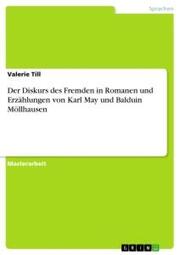 Der Diskurs des Fremden in Romanen und Erzählungen von Karl May und Balduin Möllhausen