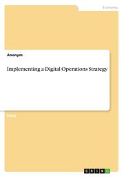 Implementing a Digital Operations Strategy