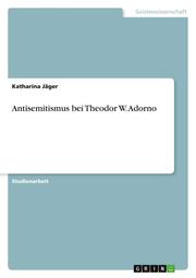 Antisemitismus bei Theodor W. Adorno - Cover