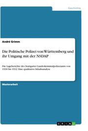 Die Politische Polizei von Württemberg und ihr Umgang mit der NSDAP - Cover