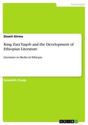 King Zara Yaqob and the Development of Ethiopian Literature