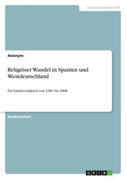 Religiöser Wandel in Spanien und Westdeutschland